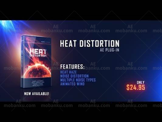 AK能量紊乱变形插件破解版 Video Copilot Heat Distortion v1.0.32 AE CS4-CC 2022 Win