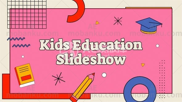 27528儿童教育宣传片AE模板Kids Education Promo