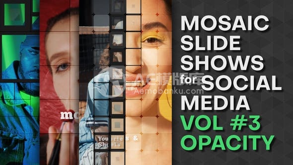 29777社交媒体上的马赛克幻灯片展示。第三卷不透明度 AE模版